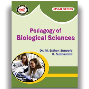 AP-B.Ed - Semester - 3- Pedagogy of Biological Science (Text Book) (English Medium)-Jayam Series