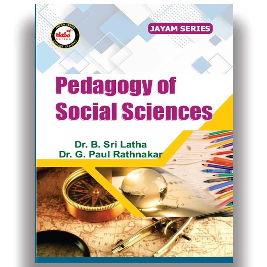 AP-B.Ed - Semester - 3- Pedagogy of Social Sciences (Text Book) (English Medium) - Jayam Series