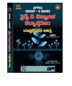 RRR APPSC Group-II Mains Science & Technology Environment Chapterwise Bits With Detailed Explanations 2026Ed[Telugu Medium]
