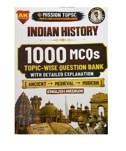 Mission TGPSC Indian History 1000 MCQs Topic Wise Question Bank With Detailed Explanations By Anil Kumar’s Competitive Hub[English Medium] By: